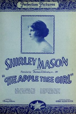  The Apple Tree Girl - Eine Geschichte von Liebe, Verlust und magischer Verwurzelung!